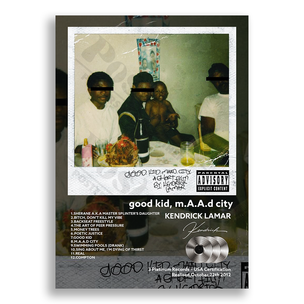 good kid, m.A.A.d city Kendrick Lamar | PosterUp PosterUp