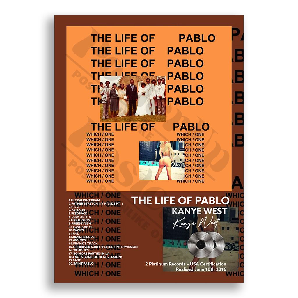 The Life Of Pablo Kanye West | PosterUp PosterUp